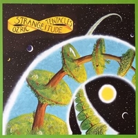 Strangeitude - OZRIC TENTACLES