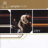 Cry - SIMPLE MINDS