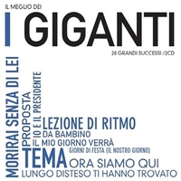 Il meglio dei Giganti - 28 grandi successi - GIGANTI