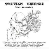 La mia generazione - MARCO FERRADINI \ HERBERT PAGANI