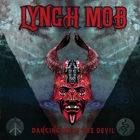 Dancing with the devil - LYNCH MOB