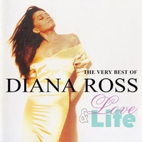 Love & life - The very best of Diana Ross - DIANA ROSS