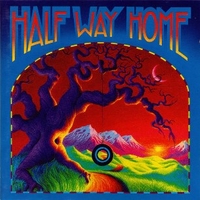 Half way home - HALF WAY HOME