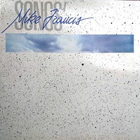 Songs 1 - MIKE FRANCIS