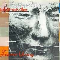 Forever young - ALPHAVILLE