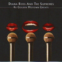 Diana Ross and the supremes - 40 golden Motown greats - SUPREMES