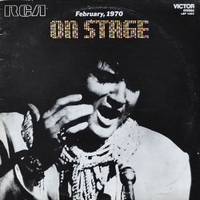 On stage-February, 1970 - ELVIS PRESLEY