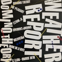 Domino theory - WEATHER REPORT