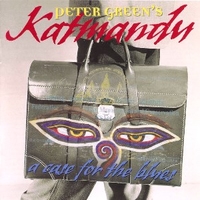 A case for the blues - Peter Green's KATMANDU