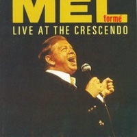 Live at the Crescendo - MEL TORME'