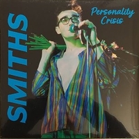 Personality crisis - SMITHS