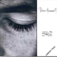 And close as this - PETER HAMMILL
