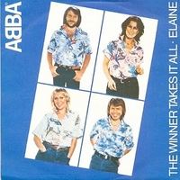 The winner takes it all / Elaine - ABBA