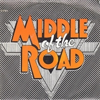 The medley / Postcard - MIDDLE OF THE ROAD