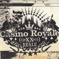Reale (87 XX o7) - CASINO ROYALE