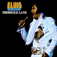 Promised land - ELVIS PRESLEY