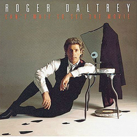 Can't wait to see the movie - ROGER DALTREY