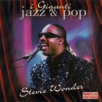 I giganti jazz & pop - STEVIE WONDER