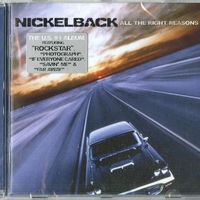 All the right reasons - NICKELBACK