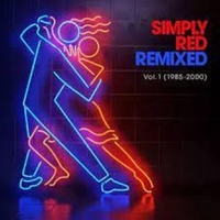 Remixed Vol.1 (1985-2000) (RSD 2026) - SIMPLY RED