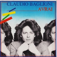Avrai / 5 (una casa nuova) / Avrai (strumentale) - CLAUDIO BAGLIONI