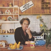Fate for breakfast - ART GARFUNKEL