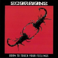 Born to touch your feelings - SCORPIONS