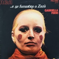 ...e se fumarono a Zazà - GABRIELLA FERRI