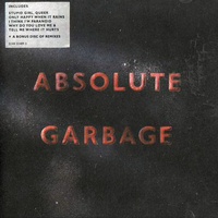 Absolute Garbage - GARBAGE