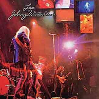 Johnny Winter and live - JOHNNY WINTER