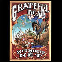 Without a net - GRATEFUL DEAD