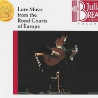 Lute music from the Royal courts of Europe - Julian Bream edition volume 2 - JULIAN BREAM