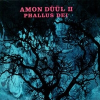 Phallus dei - AMON DUUL II