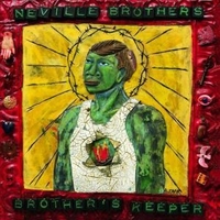 Brother's keeper - NEVILLE BROTHERS