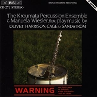 Play Music By Jolivet, Harrison, Cage & Sandström - KROUMATA PERCUSSION ENSEMBLE / MANUELA WIESLER