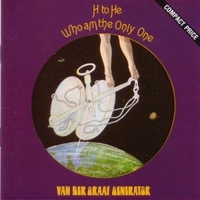 H to he who am the only one - VAN DER GRAAF GENERATOR