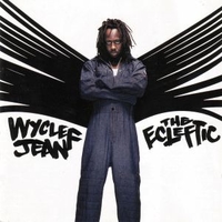 The ecleftic: 2 sides II a book - WYCLEF JEAN