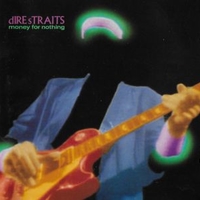 Money for nothing - DIRE STRAITS