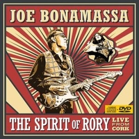 The spirit of Rory - Live from Cork - JOE BONAMASSA
