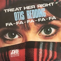Treat her right / Fa-fa-fa-fa-fa - OTIS REDDING