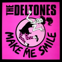Make me smile - DELTONES
