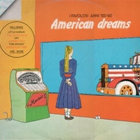American dreams - I favolosi anni '50/'60 - VARIOUS