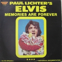 Paul Lichter's Elvis Memories Are Forever - ELVIS PRESLEY