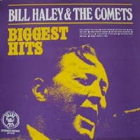 Biggest hits - BILL HALEY & the comets