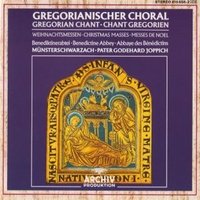 Chregorian chant: Christmas masses - Benediktinerabtei Münsterschwarzach / Pater Godehard Joppich