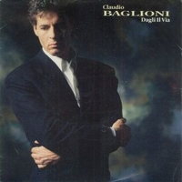 Dagli il via / Noi no - CLAUDIO BAGLIONI