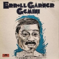 Gemini - ERROLL GARNER