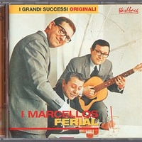 I grandi successi originali - LOS MARCELLOS FERIAL