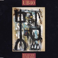 Wear you to the ball (4 tracks) - UB40