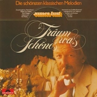 Träum Was Schönes - Die schoensten klassichen melodien - JAMES LAST